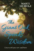 The Giant Oak Speaks Wisdom 1