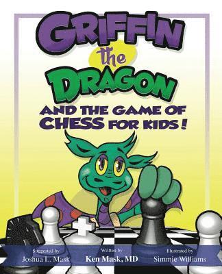 bokomslag Griffin the Dragon and the Game of Chess for Kids
