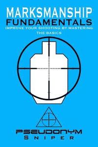 bokomslag Marksmanship Fundamentals