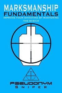 bokomslag Marksmanship Fundamentals