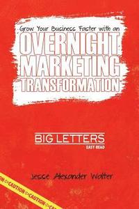 bokomslag Overnight Marketing Transformation