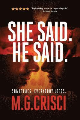 She Said. He Said. 1