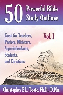 bokomslag 50 Powerful Bible Study Outlines, Vol. 1