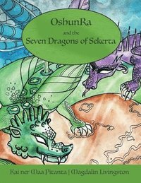 bokomslag OshunRa and the 7 Dragons of Sekerta
