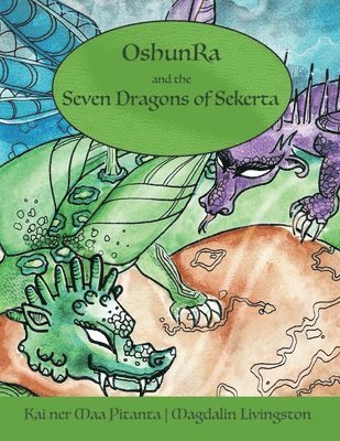 Kai Ner Maa Pitanta, Kai ner Maa Pitanta - OshunRa and the 7 Dragons of Sekerta, Häftad