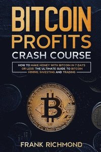 bokomslag Bitcoin Profits Crash Course