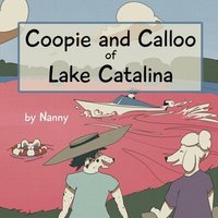 bokomslag Coopie and Calloo of Lake Catalina