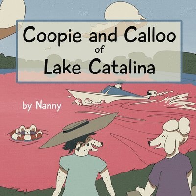 Coopie and Calloo of Lake Catalina 1