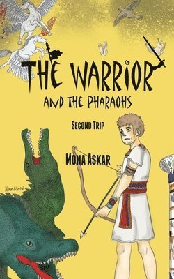 bokomslag The Warrior and the Pharaohs