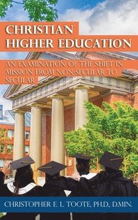 bokomslag Christian Higher Education
