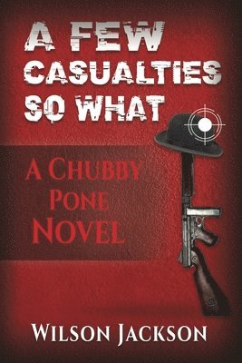 bokomslag Few Casualties So What