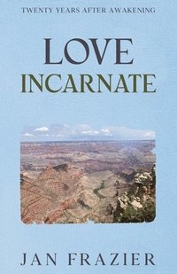 bokomslag Love Incarnate