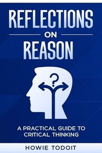 bokomslag Reflections on Reason