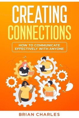 Brian Charles - Creating Connections, Häftad. Tillgänglighet: Lägg i varukorg