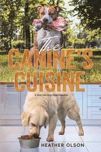 bokomslag Canine's Cuisine