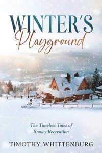 bokomslag Winter's Playground