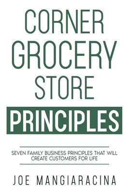 Corner Grocery Store Principles 1