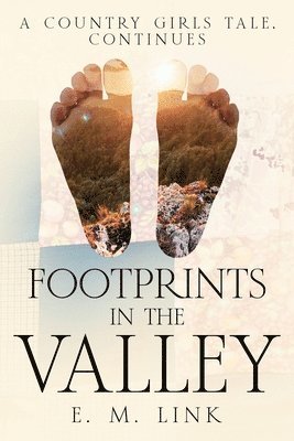 Footprints in the Valley 1