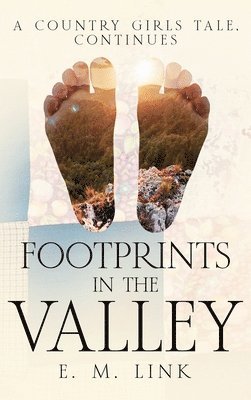 Footprints in the Valley 1