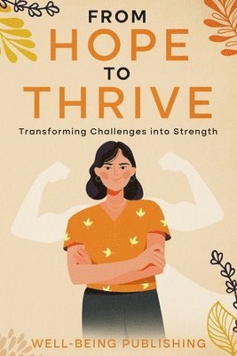 From Hope to Thrive 1