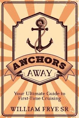 Anchors Away 1