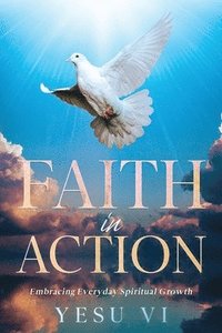 bokomslag Faith in Action
