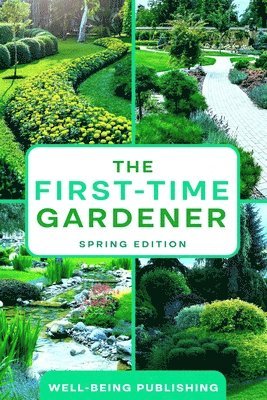 The First-Time Gardener 1