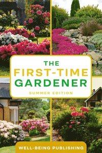 bokomslag The First-Time Gardener