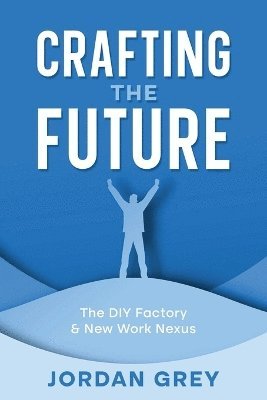 Crafting the Future 1