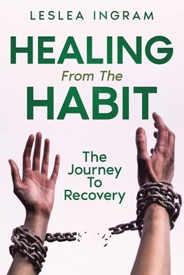 Healing From The Habit 1