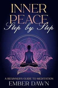 bokomslag Inner Peace, Step by Step