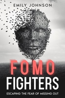 Emily Johnson - FOMO Fighters, Häftad