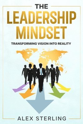 bokomslag The Leadership Mindset