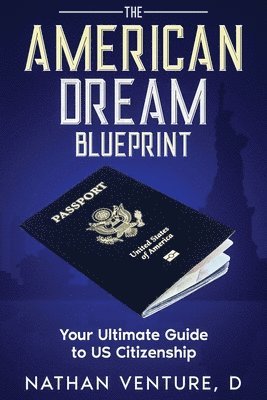 D Nathan Venture, D. Nathan Venture, Nathan Venture, D - American Dream Blueprint, Häftad
