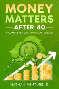 bokomslag Money Matters After 40