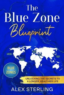 bokomslag The Blue Zone Blueprint