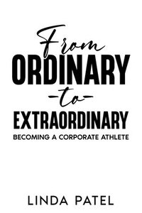 bokomslag From Ordinary to Extraordinary