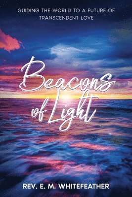 Beacons of Light 1