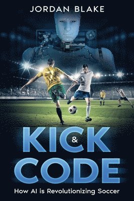 bokomslag Kick & Code