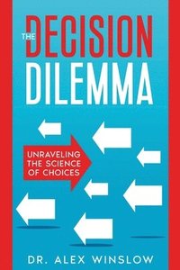 bokomslag Decision Dilemma