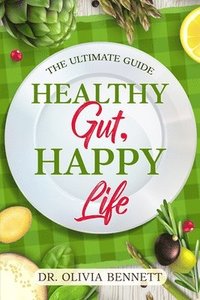 bokomslag Healthy Gut, Happy Life