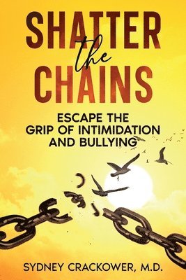 Shatter the Chains 1