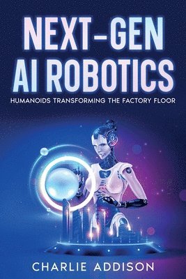 Next-Gen AI Robotics 1