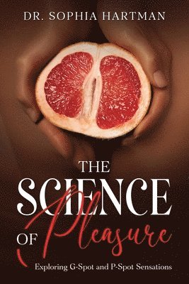 The Science of Pleasure 1