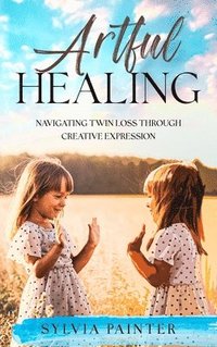 bokomslag Artful Healing