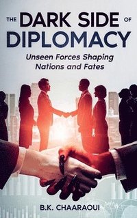 bokomslag Dark Side of Diplomacy