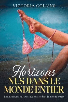 bokomslag Horizons nus dans le monde entier