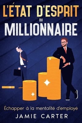 bokomslag L'tat d'esprit du millionnaire