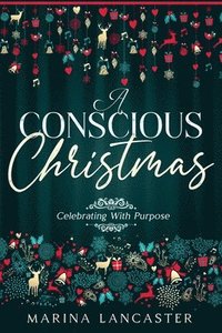 bokomslag Conscious Christmas