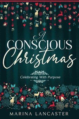 bokomslag Conscious Christmas
